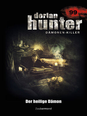 cover image of Dorian Hunter 99--Der heilige Dämon